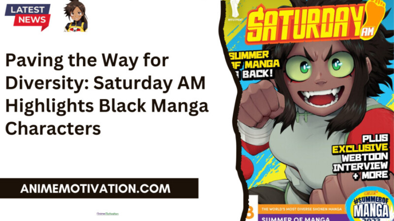 Paving the Way for Diversity: Saturday AM Highlights Black Manga Characters
